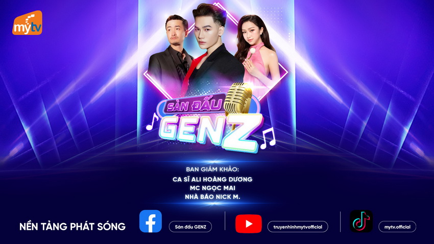 MyTV độc quyền sàn đấu Genz – Cuộc thi tìm kiếm tài năng thế hệ mới