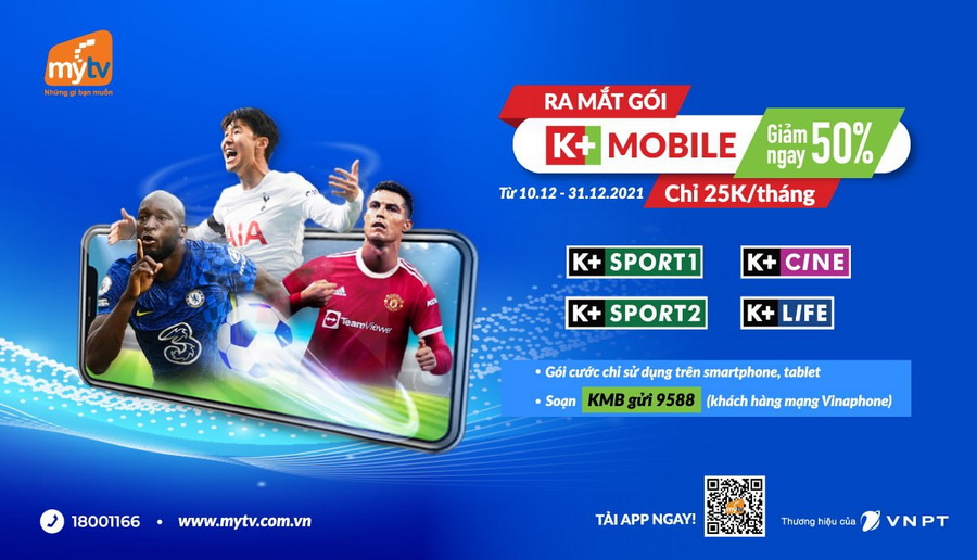 Tín đồ thể thao không thể bỏ qua gói cước mới K+ Mobile của Truyền hình MyTV