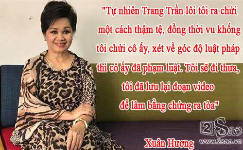Hiện, những bằng chứng phản bác nghệ sĩ Xuân Hương mới đây của Trang Trần đang khiến sự việc thêm nóng.